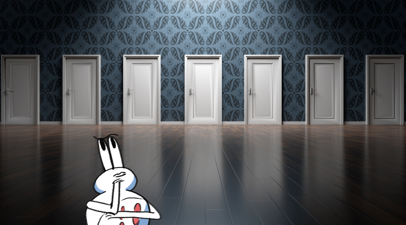 Character has 7 identical doors to choose from. He needs a decision matrix!